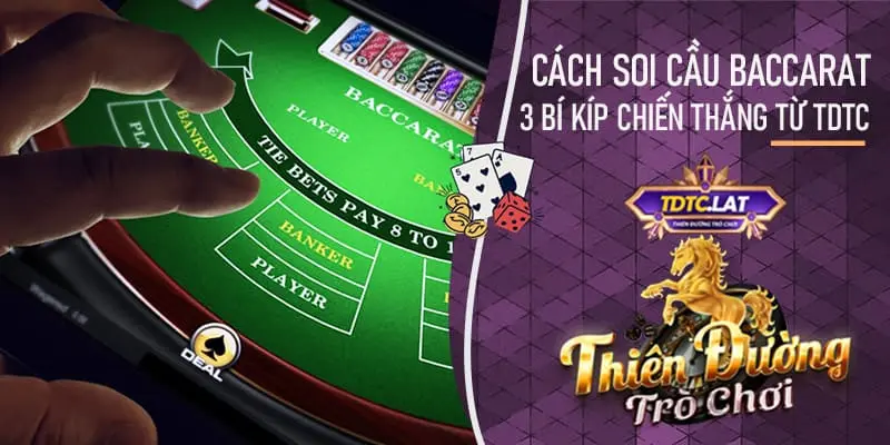 cách coi cầu baccarat tdtc - thiên đường trò chơi