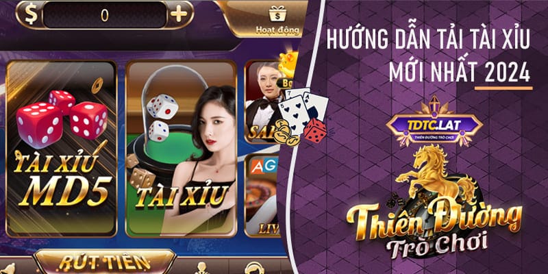 tải game tài xỉu tdtc - thiên đường trò chơi