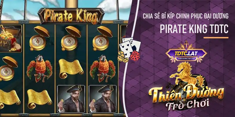 pirate king tdtc - thiên đường trò chơi