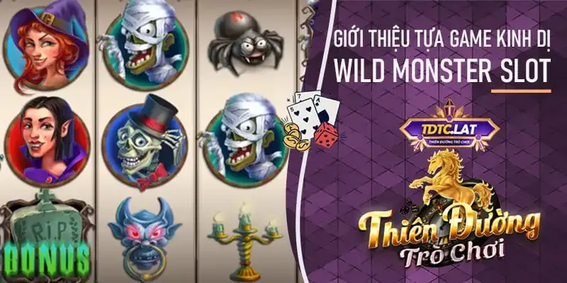 wild monster tdtc - thiên đường trò chơi