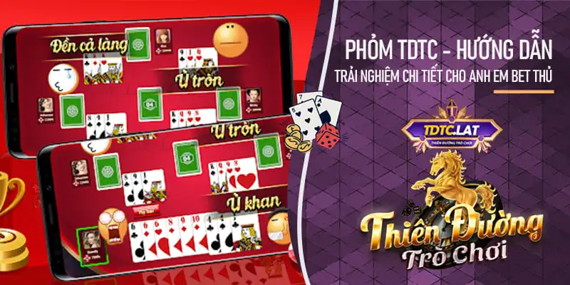 Phỏm TDTC - Thiên đường trò chơi