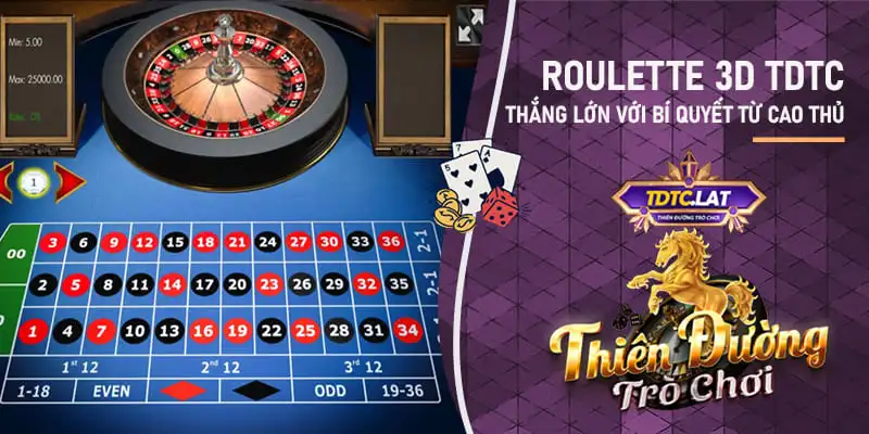 roulette 3d tdtc thiên đường trò chơi